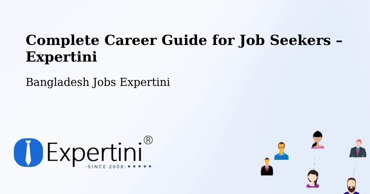 Career Guide for Job Seekers – Khulna - Khulna, Bangladesh Jobs Expertini